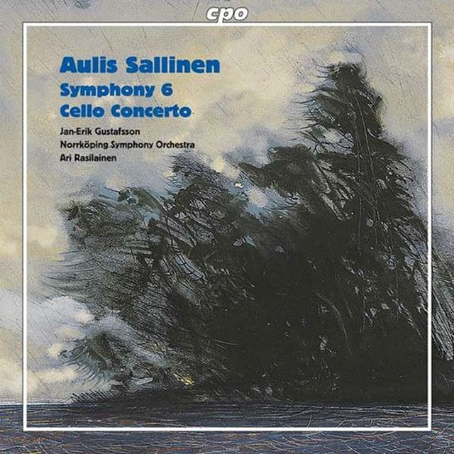 Aulis Sallinen — Symphony 6, Cello Concerto. Jan-Erik Gustafsson, Norrköping Symphony Orchestra, Ari Rasilainen. cpo.